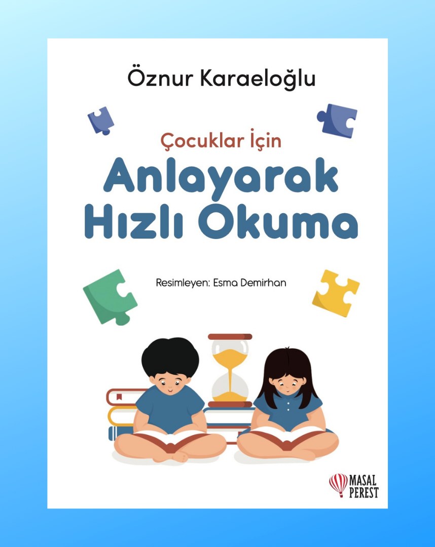 Çocuklar İçin Anlayarak Hızlı Okuma kitabı